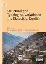 Télécharger le livre :  Structural and Typological Variation in the Dialects of Kurdish