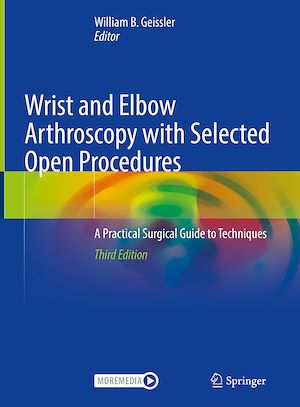 Téléchargez le livre :  Wrist and Elbow Arthroscopy with Selected Open Procedures