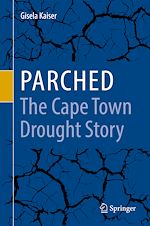 Télécharger le livre :  Parched - The Cape Town Drought Story