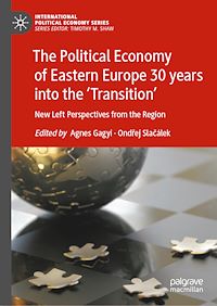 Télécharger le livre :  The Political Economy of Eastern Europe 30 years into the ‘Transition'