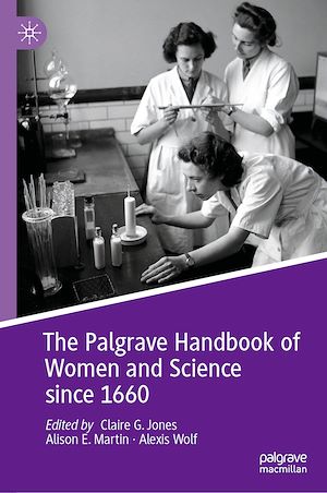 Téléchargez le livre :  The Palgrave Handbook of Women and Science since 1660