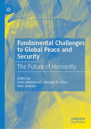 Téléchargez le livre :  Fundamental Challenges to Global Peace and Security
