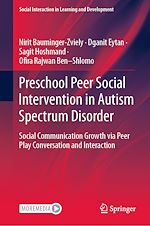 Télécharger le livre :  Preschool Peer Social Intervention in Autism Spectrum Disorder