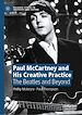 Télécharger le livre :  Paul McCartney and His Creative Practice