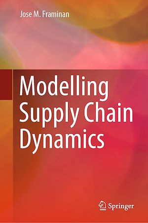 Téléchargez le livre :  Modelling Supply Chain Dynamics