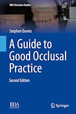 Télécharger le livre :  A Guide to Good Occlusal Practice
