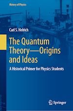 Télécharger le livre :  The Quantum Theory—Origins and Ideas
