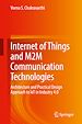 Télécharger le livre :  Internet of Things and M2M Communication Technologies