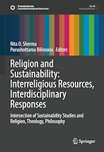 Download this eBook Religion and Sustainability: Interreligious Resources, Interdisciplinary Responses