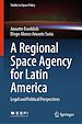Télécharger le livre :  A Regional Space Agency for Latin America