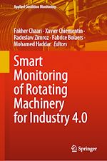 Télécharger le livre :  Smart Monitoring of Rotating Machinery for Industry 4.0