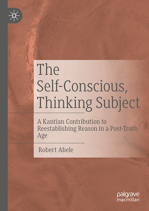 Téléchargez le livre :  The Self-Conscious, Thinking Subject