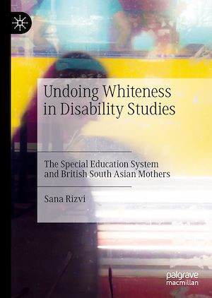 Téléchargez le livre :  Undoing Whiteness in Disability Studies