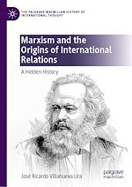 Télécharger le livre :  Marxism and the Origins of International Relations