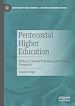 Télécharger le livre :  Pentecostal Higher Education