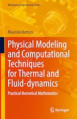 Télécharger le livre :  Physical Modeling and Computational Techniques for Thermal and Fluid-dynamics