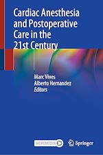 Télécharger le livre :  Cardiac Anesthesia and Postoperative Care in the 21st Century