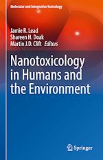 Télécharger le livre :  Nanotoxicology in Humans and the Environment
