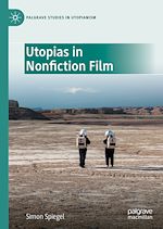 Télécharger le livre :  Utopias in Nonfiction Film