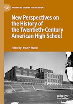 Télécharger le livre :  New Perspectives on the History of the Twentieth-Century American High School