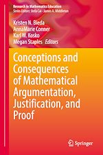 Télécharger le livre :  Conceptions and Consequences of Mathematical Argumentation, Justification, and Proof