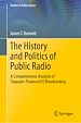Télécharger le livre :  The History and Politics of Public Radio