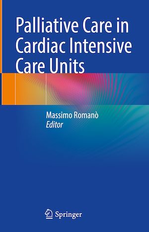 Téléchargez le livre :  Palliative Care in Cardiac Intensive Care Units