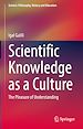 Télécharger le livre :  Scientific Knowledge as a Culture