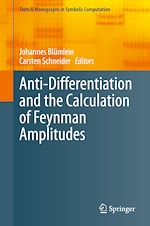 Télécharger le livre :  Anti-Differentiation and the Calculation of Feynman Amplitudes
