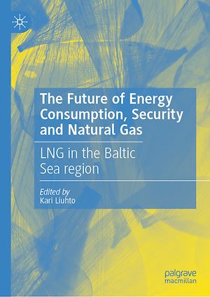 Téléchargez le livre :  The Future of Energy Consumption, Security and Natural Gas