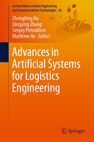 Téléchargez le livre :  Advances in Artificial Systems for Logistics Engineering