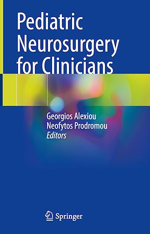 Téléchargez le livre :  Pediatric Neurosurgery for Clinicians