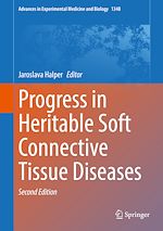 Télécharger le livre :  Progress in Heritable Soft Connective Tissue Diseases