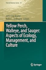 Télécharger le livre :  Yellow Perch, Walleye, and Sauger: Aspects of Ecology, Management, and Culture