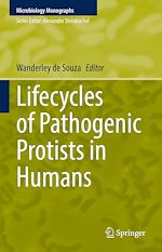 Télécharger le livre :  Lifecycles of Pathogenic Protists in Humans