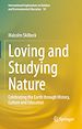 Télécharger le livre :  Loving and Studying Nature