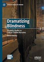 Télécharger le livre :  Dramatizing Blindness
