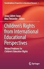 Télécharger le livre :  Children's Rights from International Educational Perspectives