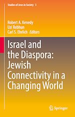 Télécharger le livre :  Israel and the Diaspora: Jewish Connectivity in a Changing World