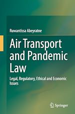 Télécharger le livre :  Air Transport and Pandemic Law