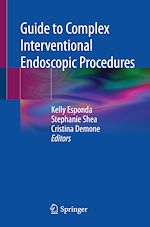 Télécharger le livre :  Guide to Complex Interventional Endoscopic Procedures