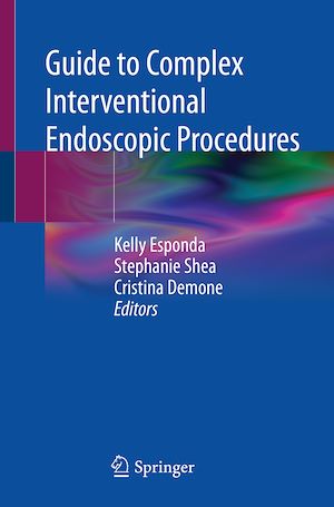 Téléchargez le livre :  Guide to Complex Interventional Endoscopic Procedures