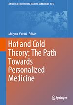 Télécharger le livre :  Hot and Cold Theory: The Path Towards Personalized Medicine