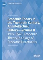 Télécharger le livre :  Economic Theory in the Twentieth Century, An Intellectual History—Volume II