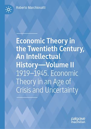 Téléchargez le livre :  Economic Theory in the Twentieth Century, An Intellectual History—Volume II