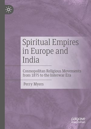 Téléchargez le livre :  Spiritual Empires in Europe and India