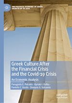 Télécharger le livre :  Greek Culture After the Financial Crisis and the Covid-19 Crisis