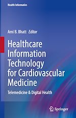 Download this eBook Healthcare Information Technology for Cardiovascular Medicine