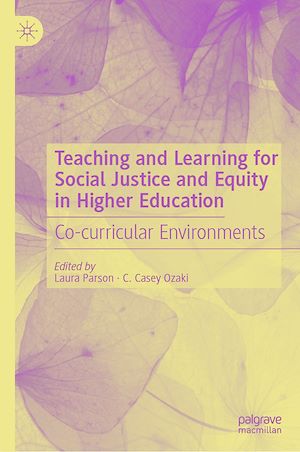 Téléchargez le livre :  Teaching and Learning for Social Justice and Equity in Higher Education