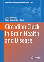 Télécharger le livre :  Circadian Clock in Brain Health and Disease